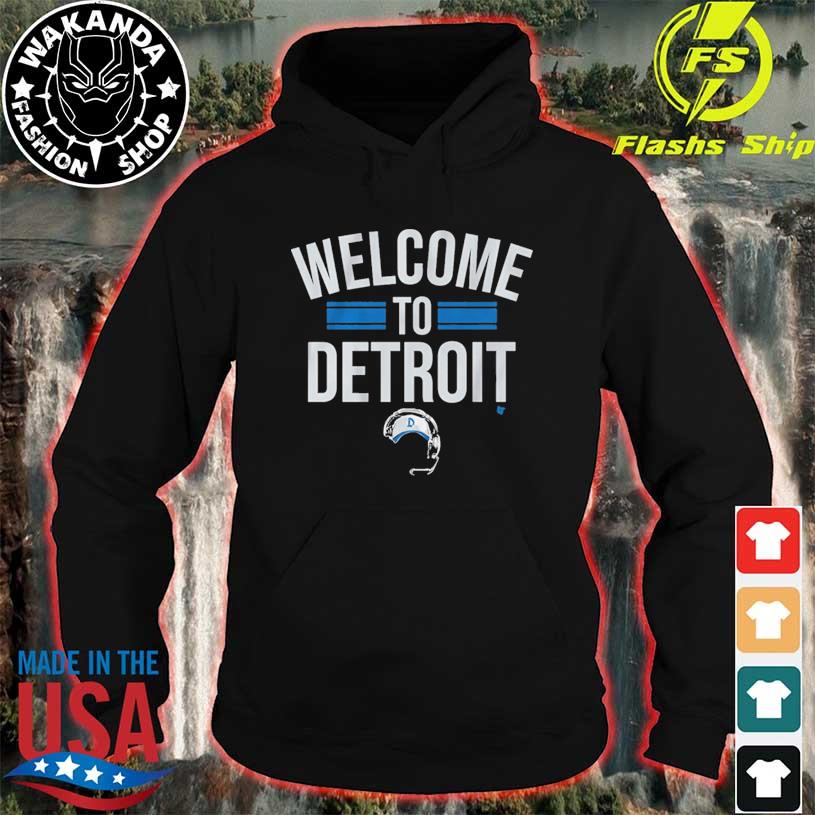 Detroit Lions welcome to Detroit shirt, hoodie, sweater, long