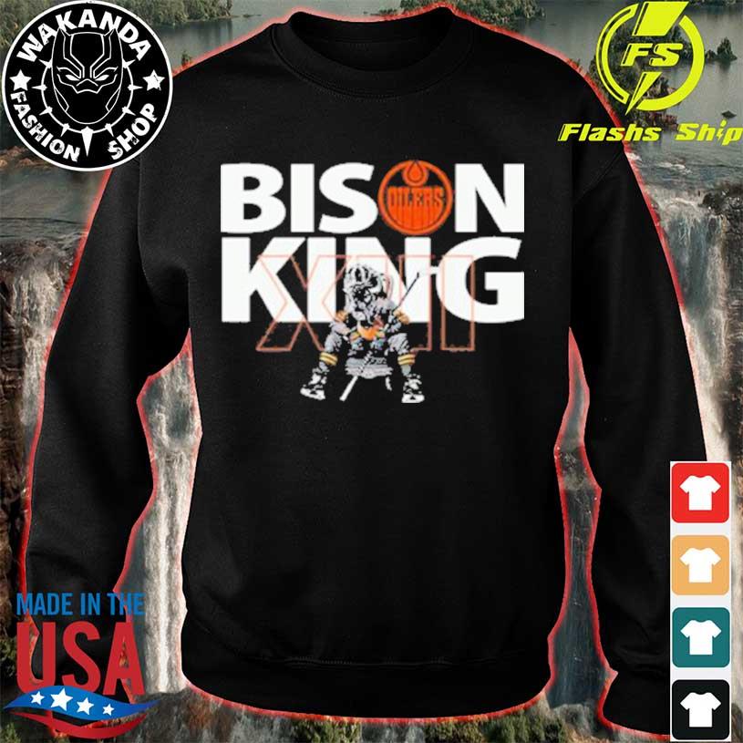 Bison King Edmonton Oilers Shirt, hoodie, sweater, long sleeve and