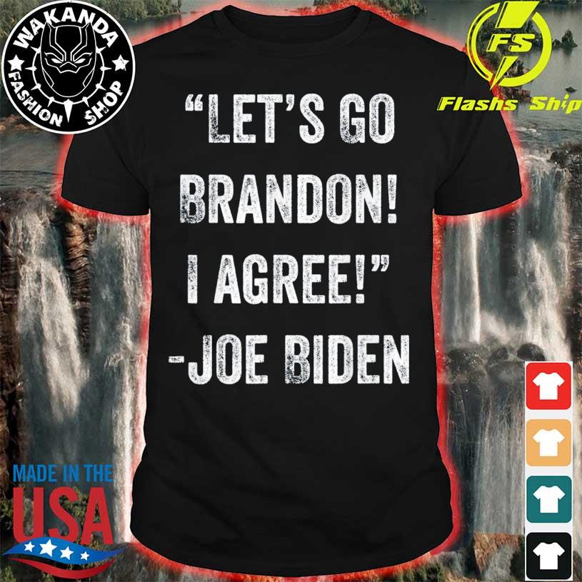 Let's Go Brandon - Let's Go Brandon Joe Biden 2021 Tee Shirts, hoodie,  sweater, long sleeve and tank top