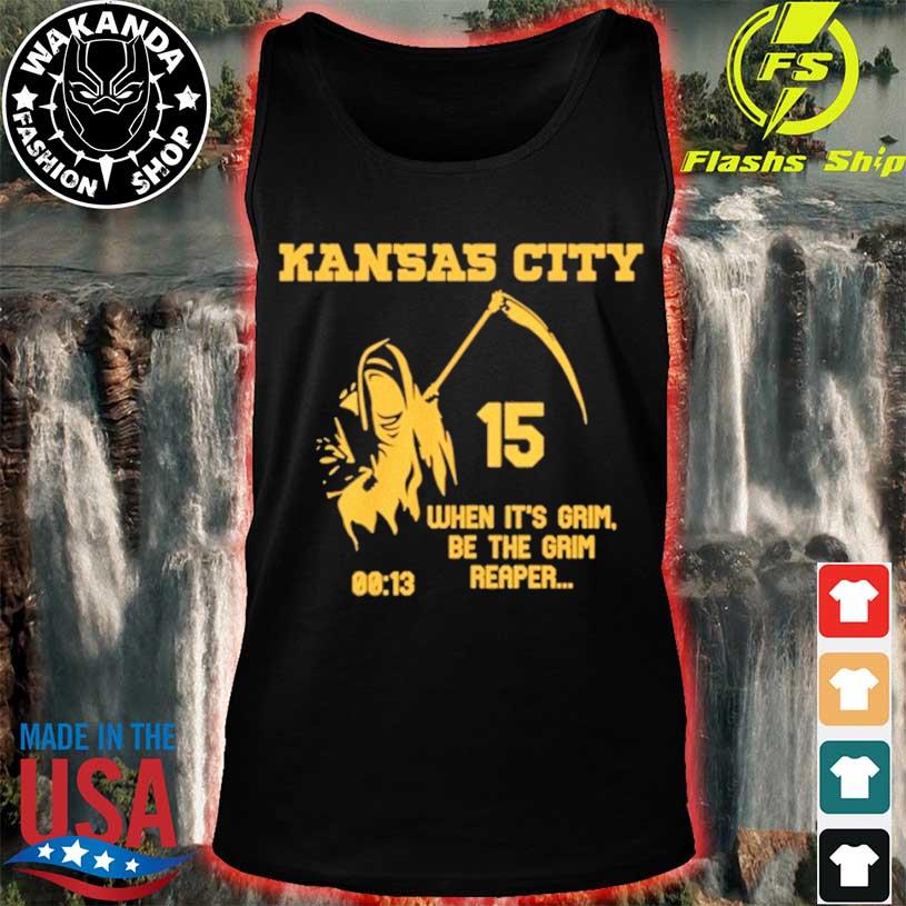 When it's Grim Be The Grim Reaper 13 Seconds Chiefs Shirt 