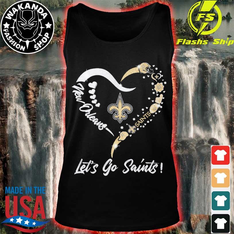 New Orleans Saints go saints shirt, hoodie, sweatshirt and tank top