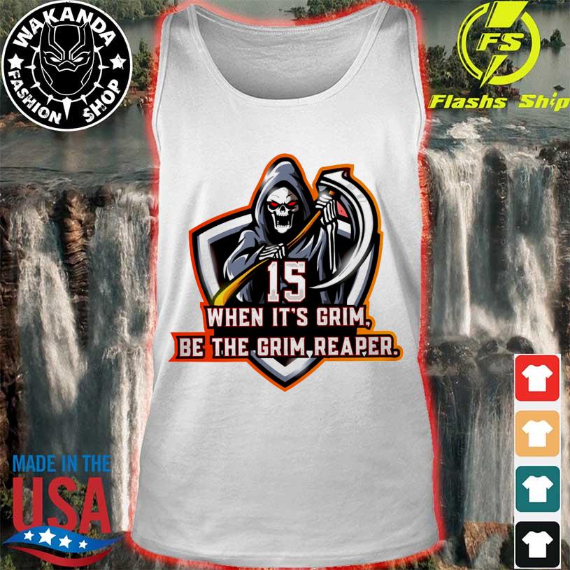 When It‘s Grim Be The Grim Reaper KC Chiefs Mahomes Shirt