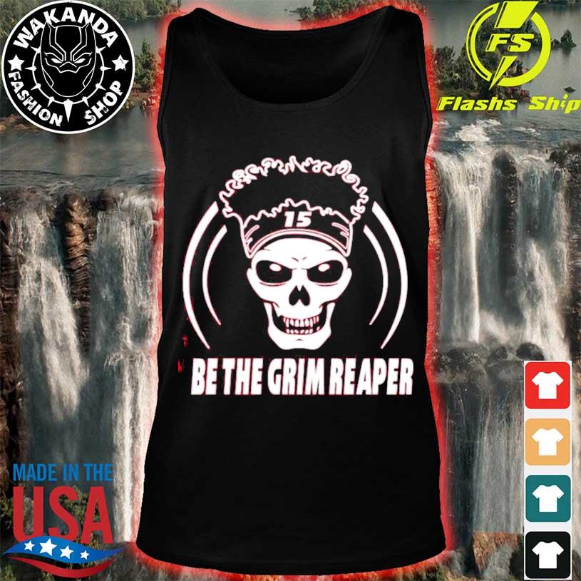 Patrick Mahomes Mahomes Grim Reaper Be The Grim Reaper Chiefs Shirt,  hoodie, sweater, long sleeve and tank top