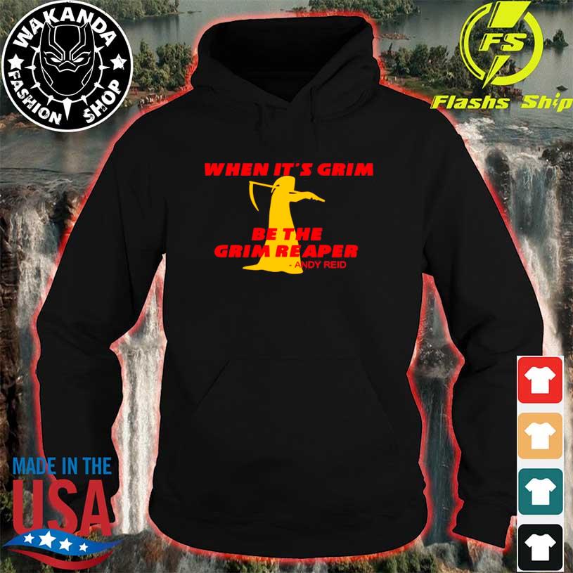 Best When it's grim be the grim reaper Kansas City Chiefs shirt, hoodie,  sweater, long sleeve and tank top