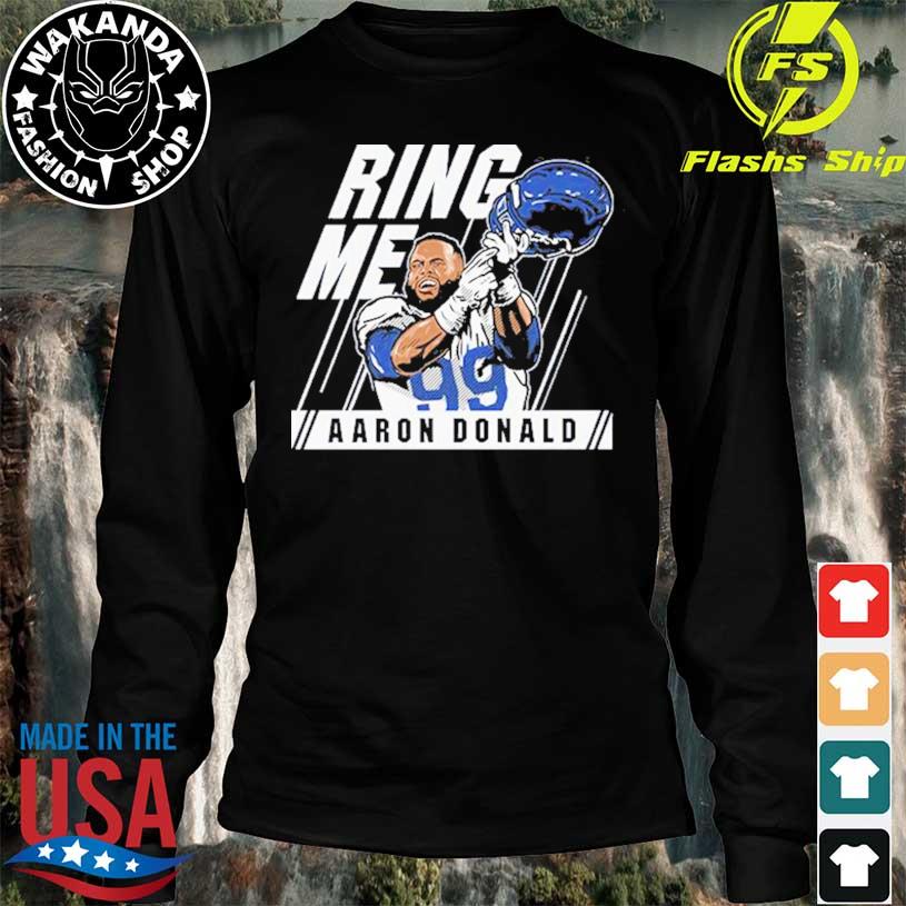 Aaron Donald Ring Me Shirt, hoodie, sweater, long sleeve and tank top