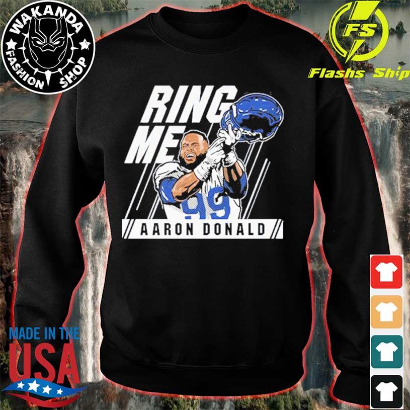 99 Aaron Donald Ring Me t-shirt, hoodie, sweater and long sleeve