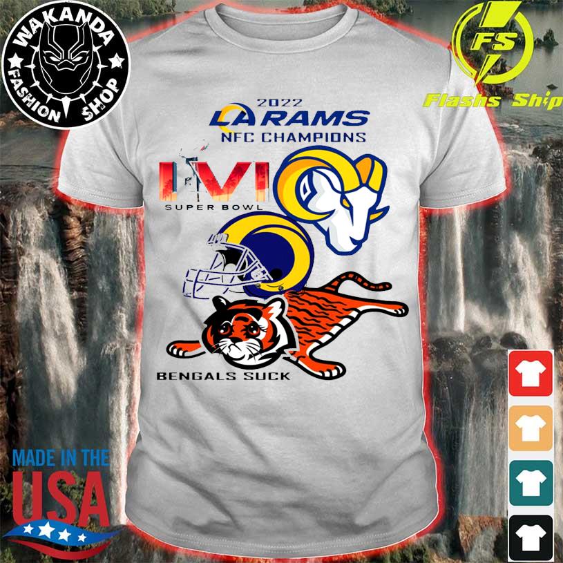 2022 LA Rams NFC Champions LVI Super Bowl Bengals suck meme shirt