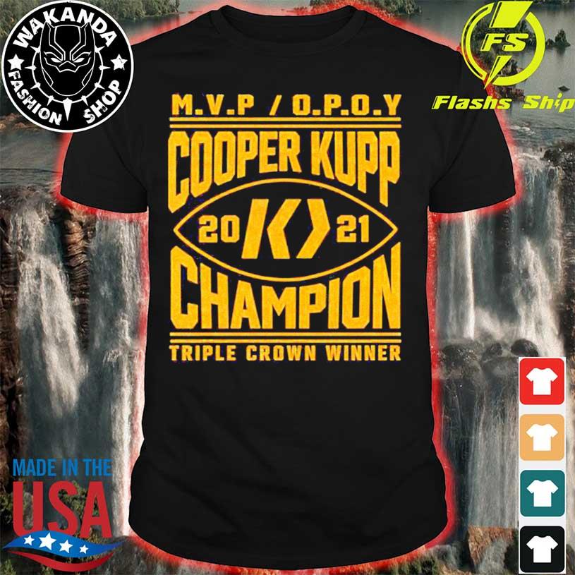 Mvp Opoy Cooper Kupp 2021 Champion Triple Crown Winner shirt