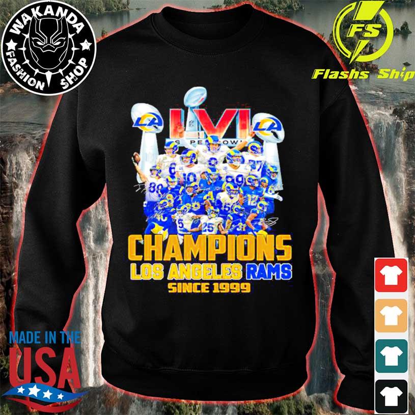 Los Angeles Rams Super Bowl Champions 2021 Super Bowl LVI first time since  1999 shirt, hoodie, sweater, long sleeve and tank top