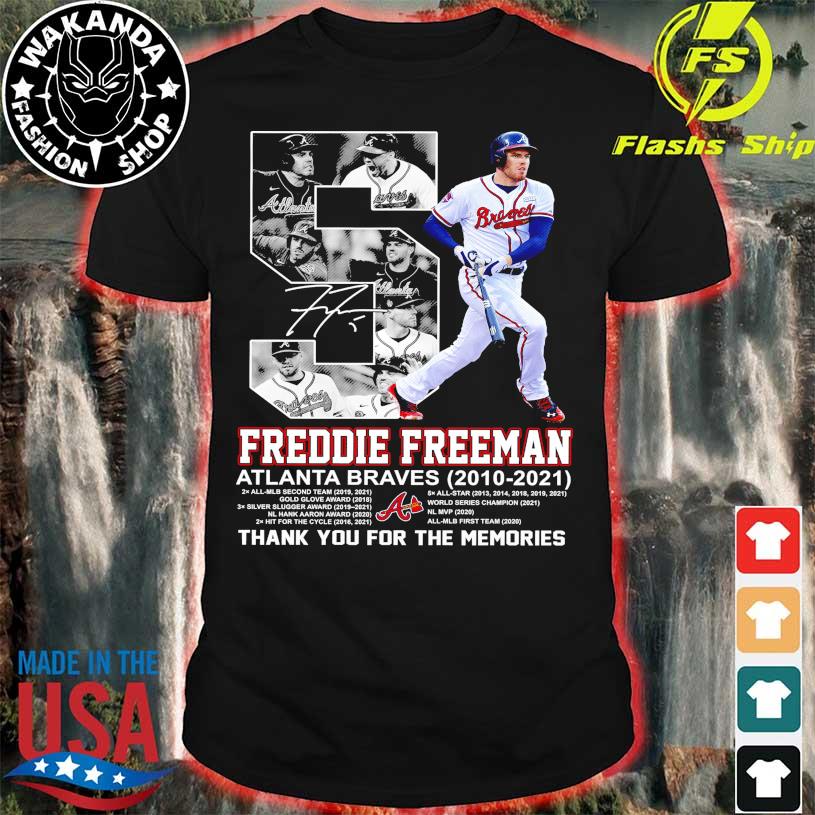 Official Freddie Freeman Atlanta Braves 2010 2021 signature shirt, hoodie,  sweater, long sleeve and tank top