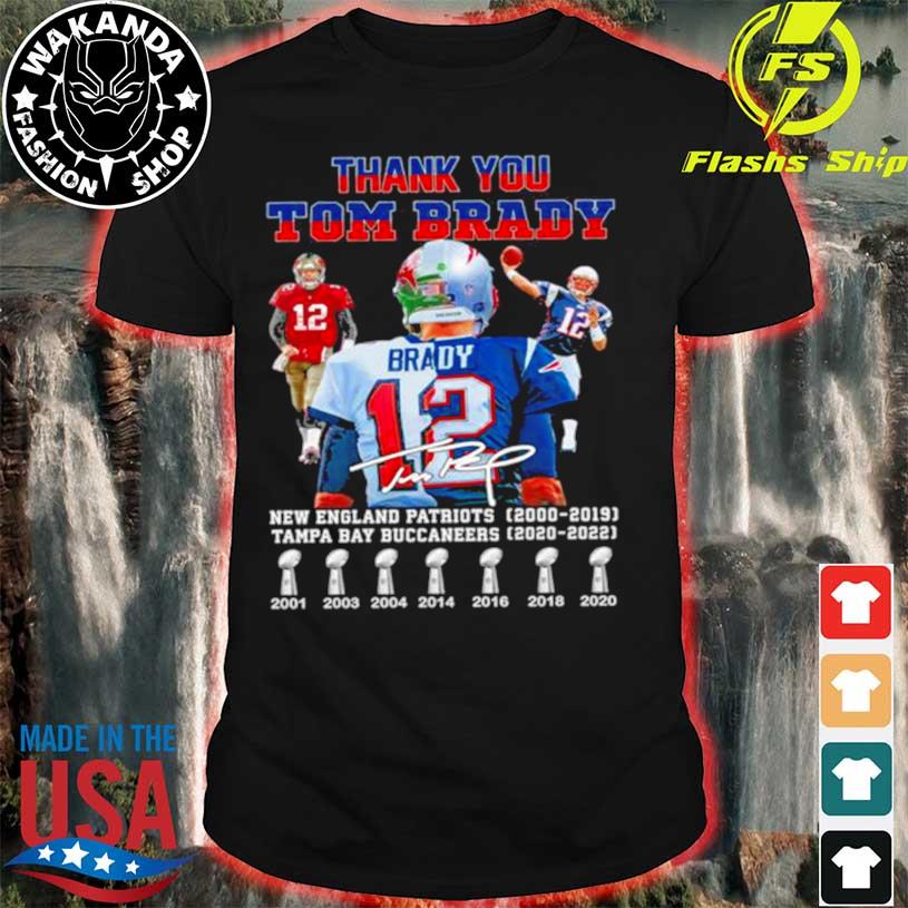 Thank you Tom Brady new england Patriots 2000 2019 tampa bay buccaneers  2021 2022 shirt, hoodie, sweater, long sleeve and tank top