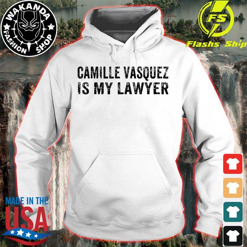 Camille Vasquez Is My Lawyer Vintage Shirt, hoodie, sweater, long sleeve  and tank top