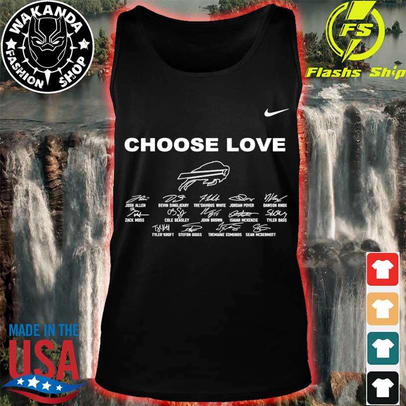 Choose love Buffalo Bills signatures shirt, hoodie, sweater, long sleeve  and tank top