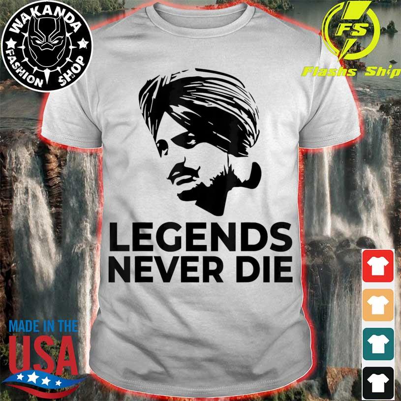Legends Never Die  Sidhu Moosewala T-shirts
