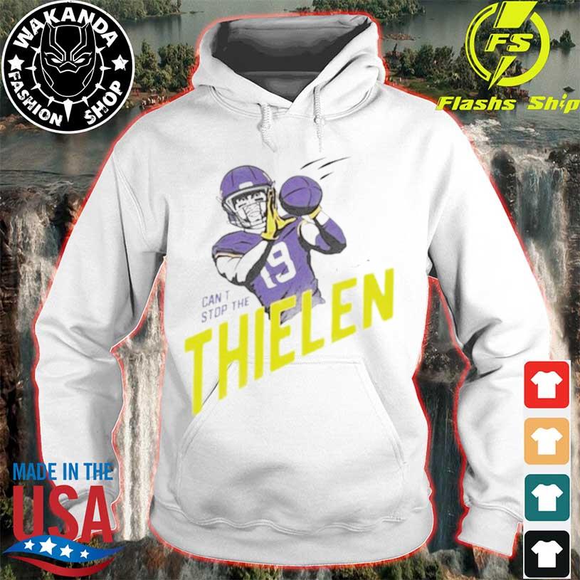 Can't Stop The Thielen Signature Shirt, hoodie, sweater, long