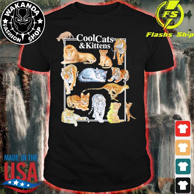 Cool cats and kittens tiger lion leopard felines shirt
