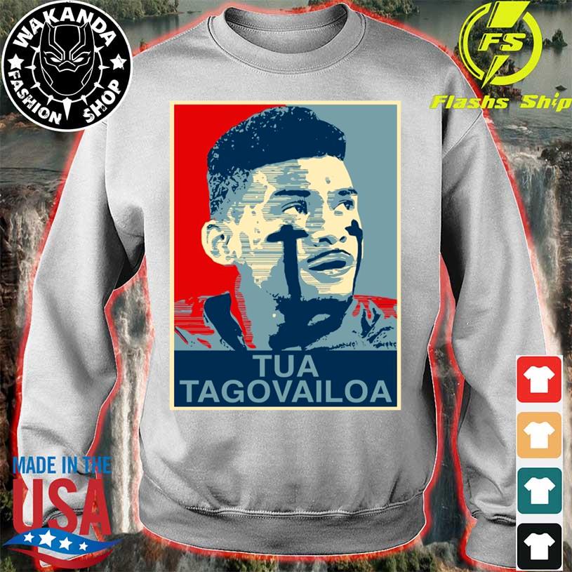 Tua Tagovailoa Shirt Sweatshirt Hoodie Long Sleeve Short Sleeve