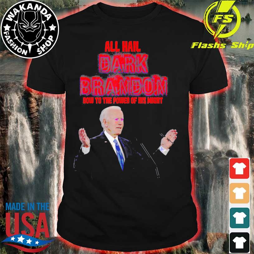 Bow to the power of Joe Biden’s might. pro Biden meme Shirt
