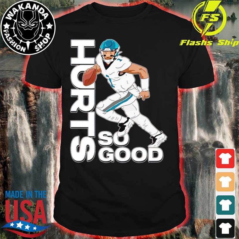 Watch The Game Jalen Hurts Eagles So Good T Shirt - Teeholly