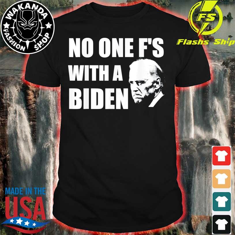 No One F’s With A Biden Hot Mic Shirt