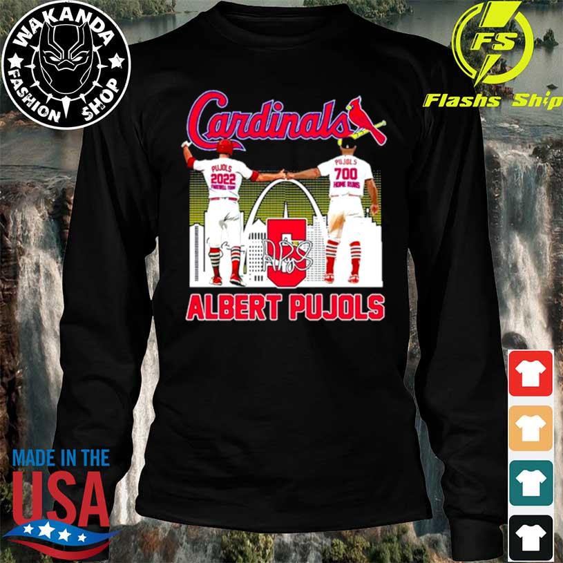 St Louis Cardinals Albert Pujols 2022 Farewell Tour and 700th Home Runs  signature shirt, hoodie, sweater, long sleeve and tank top