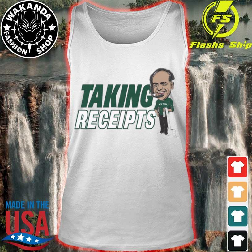 Funny new York Jets taking receipts shirt, hoodie, sweater, long sleeve and  tank top