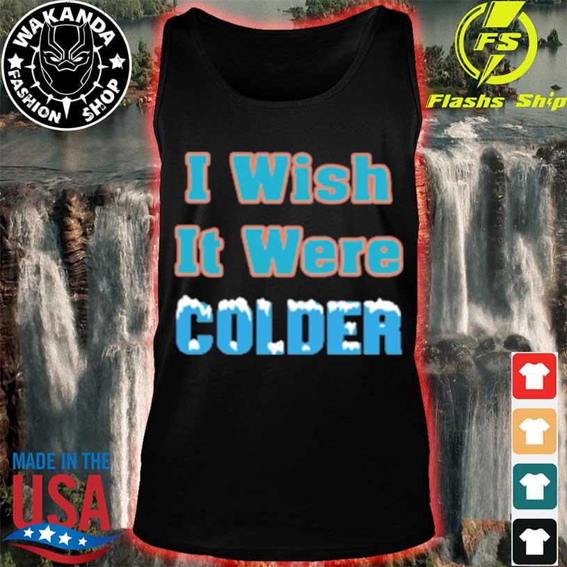 Best i wish it were colder Miami Dolphins NFL shirt – Nemo Fashion LLC