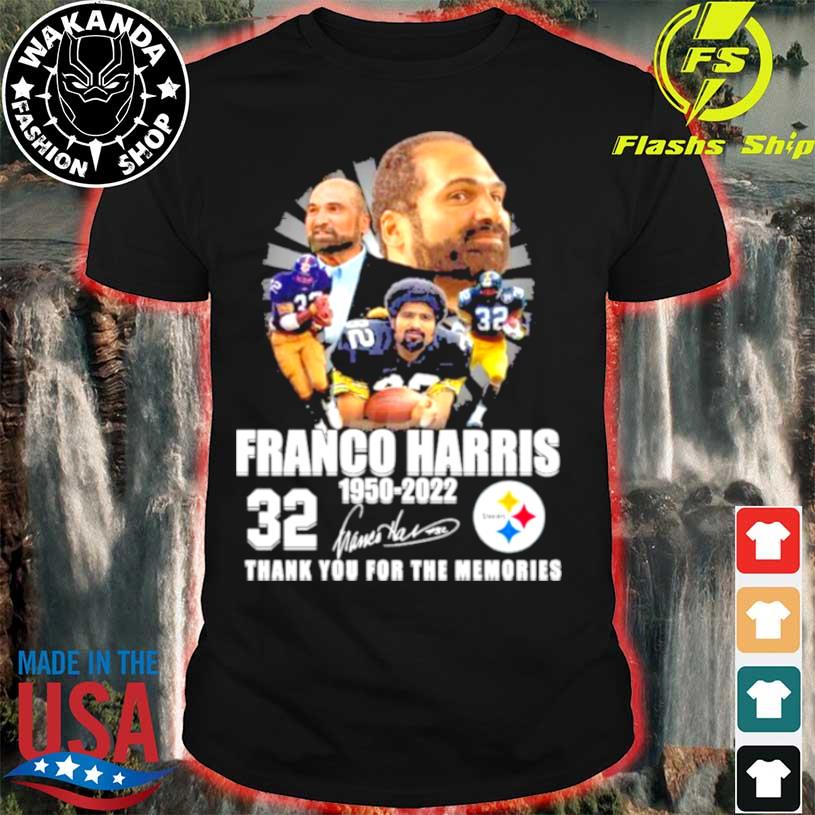 Franco Harris 1950-2022 Thank You For The Memories Signatures Shirt,  hoodie, sweater, long sleeve and tank top