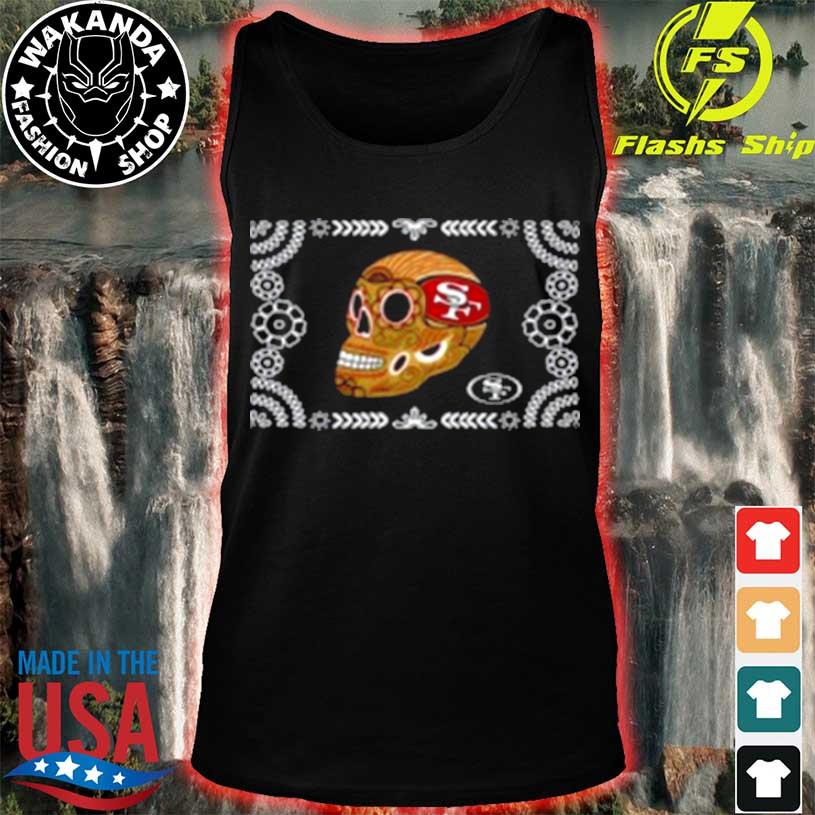 Francisco 49ers Sugar Skull shirt, hoodie, sweater and long sleeve