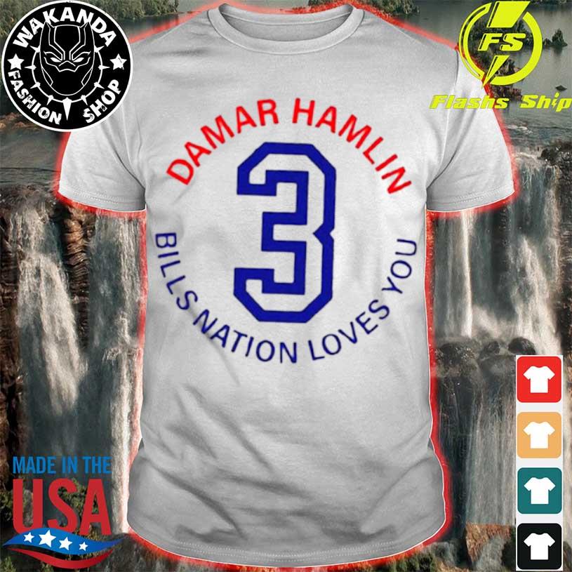 Damar Hamlin, Pray For Damar Hamlin We love shirt, hoodie, sweater, long  sleeve and tank top