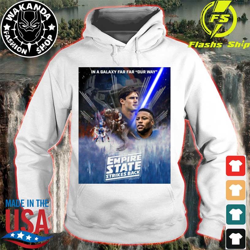 New York Giants In A Galaxy Far Far Our Way The Empire State Strikes Back  Shirt, hoodie, sweater and long sleeve