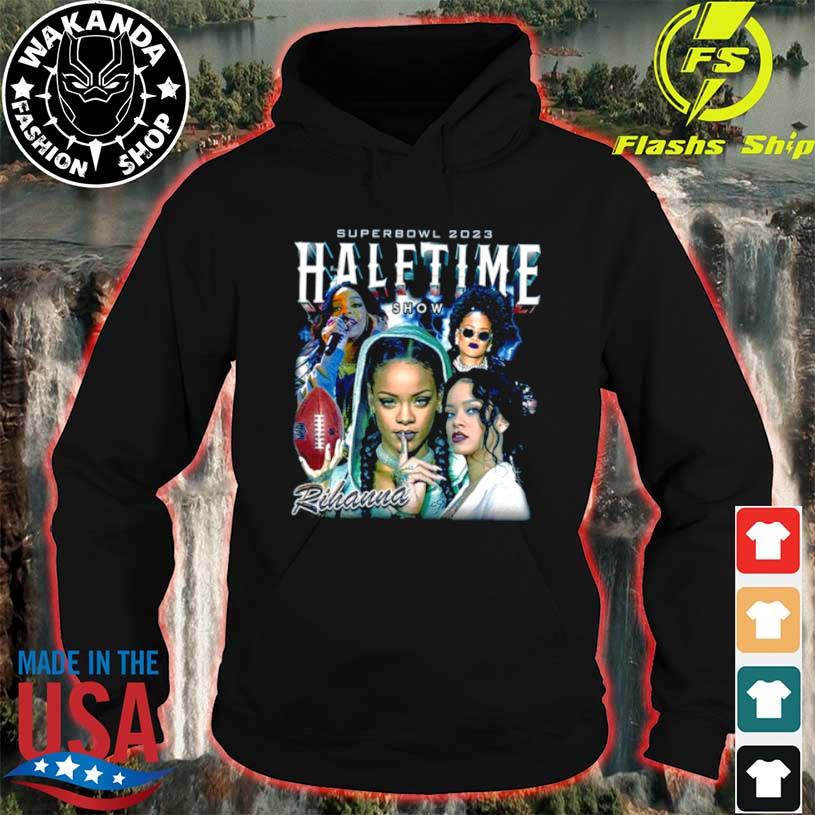 Rihanna Super Bowl Halftime Show 2023 T-shirt, hoodie, sweater, long sleeve  and tank top