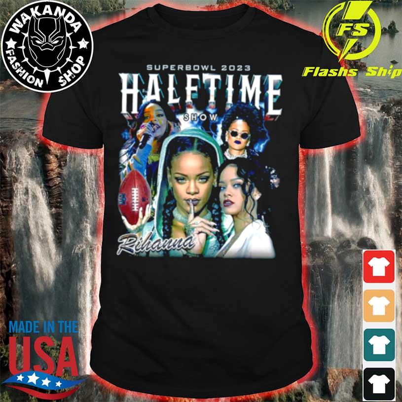 Rihanna Half Time Show Super Bowl shirt, hoodie, sweater, long sleeve and  tank top