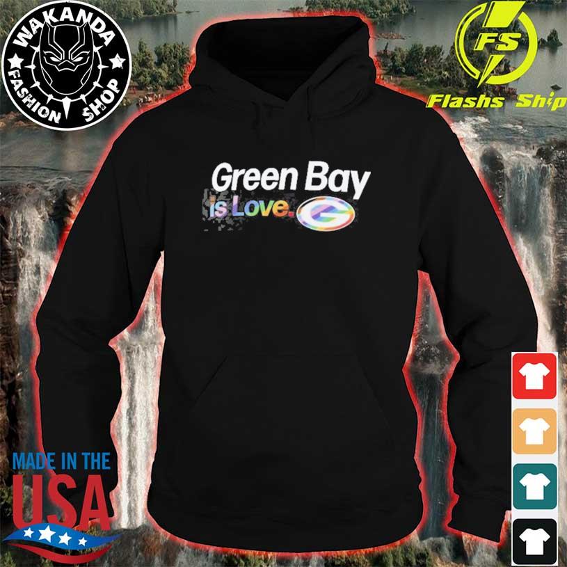 Green Bay Packers is love logo black city pride shirt, hoodie, sweater,  long sleeve and tank top