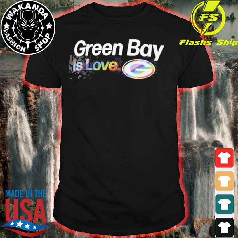 Green Bay Packers is love logo black city pride shirt, hoodie, sweater,  long sleeve and tank top