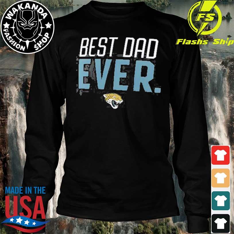 Best best dad ever NFL Jacksonville Jaguars logo 2023 T-shirt – Emilytees