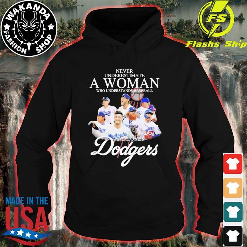 Never Underestimate A Woman Who Understands Baseball And Loves Los