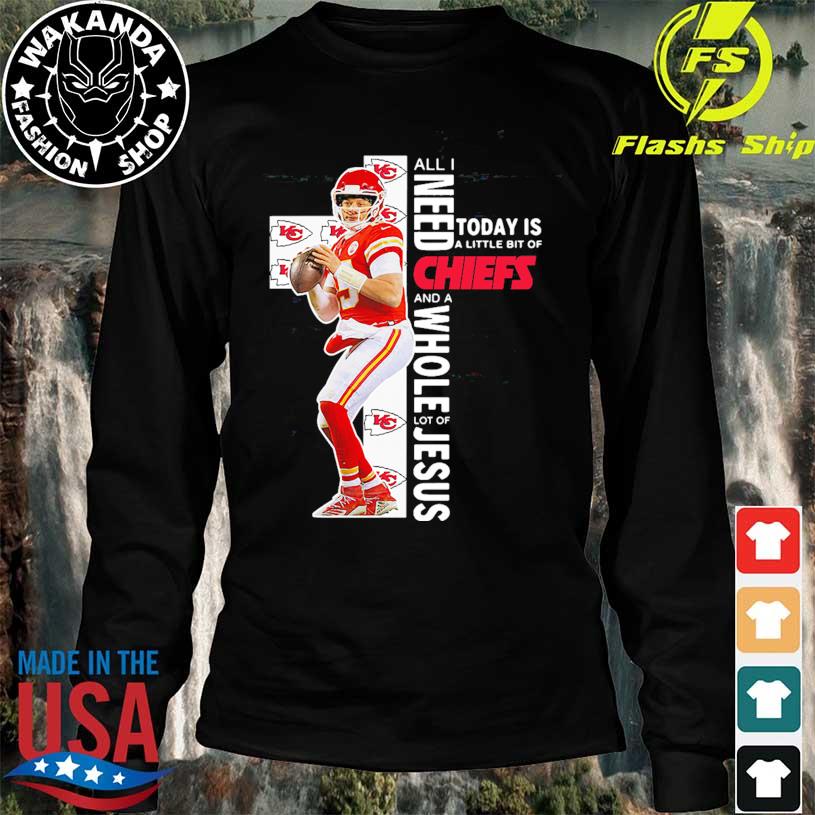 Patrick Mahomes Shirt All I Need Chiefs Jesus Kansas City Chiefs Gift -  Personalized Gifts: Family, Sports, Occasions, Trending