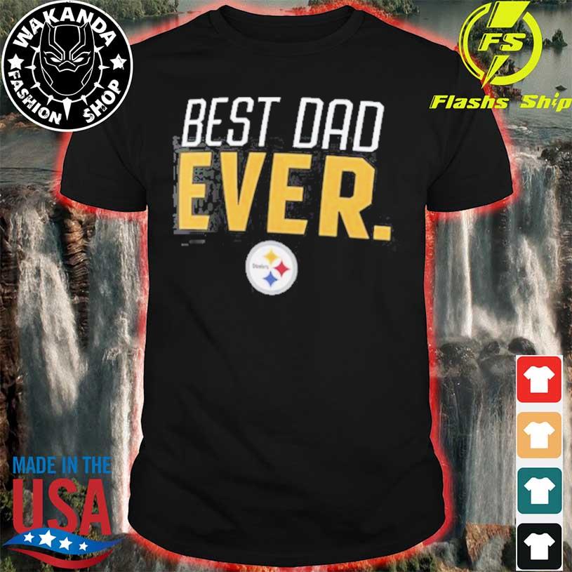 Pittsburgh Steelers best dad ever logo shirt, hoodie, sweater