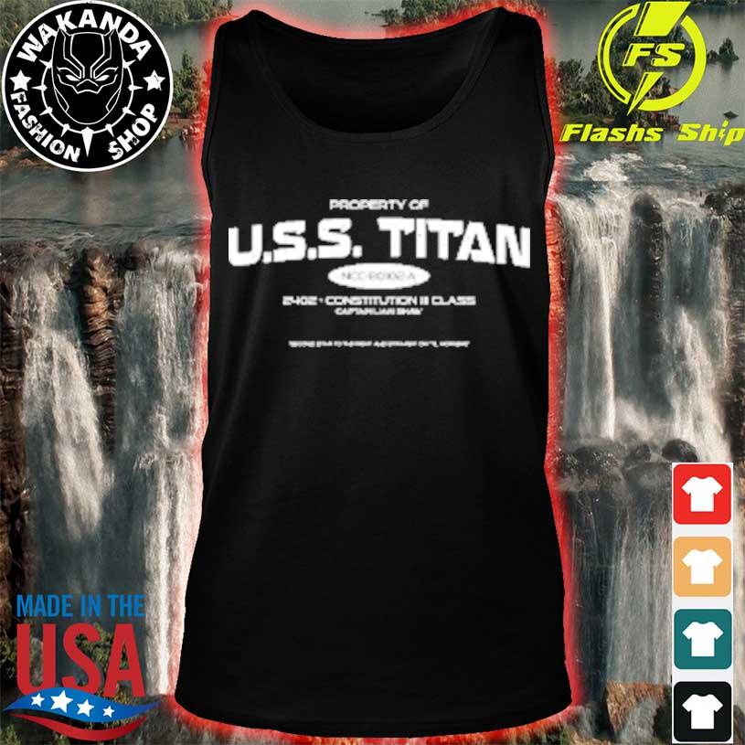 Property of uss titan 2402 constitution iii class captain liam shaw shirt,  hoodie, sweater, long sleeve and tank top