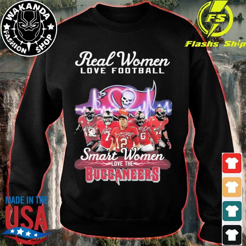 Official real Women Love Football Smart Women Love The Tampa Bay Buccaneers  T Shirt, hoodie, sweater, long sleeve and tank top