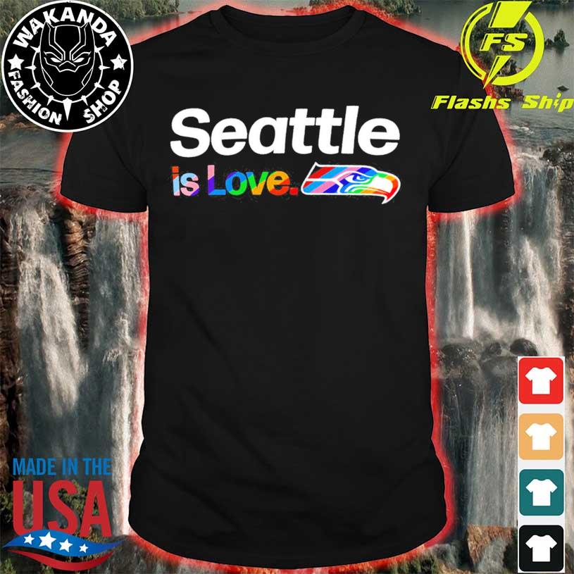 Seattle Seahawks City Pride team Seattle is Love shirt, hoodie