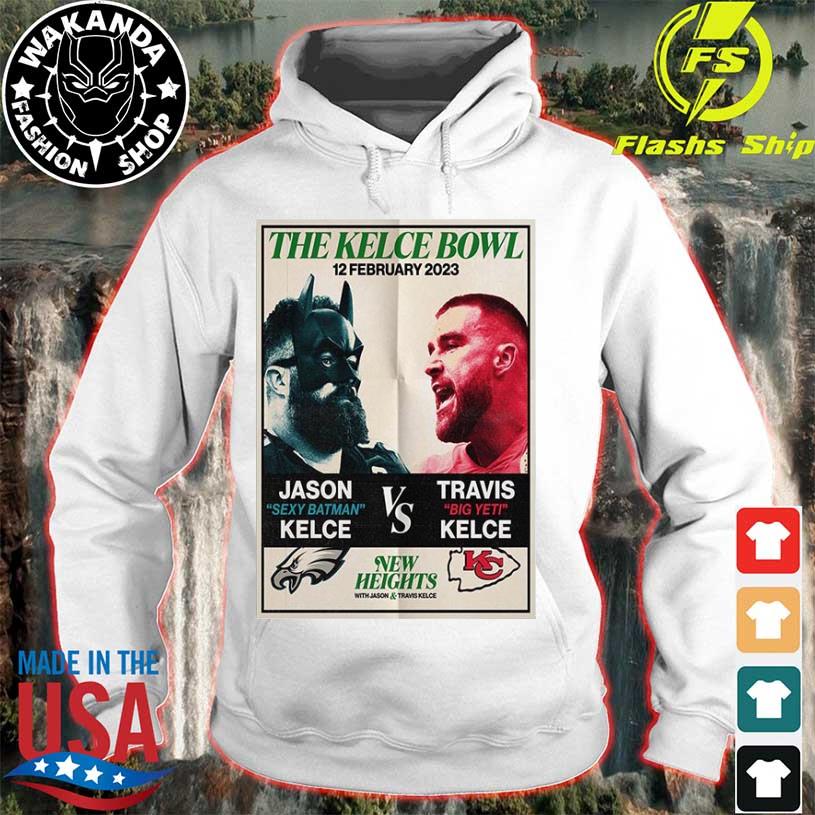 Philadelphia Eagles vs Kansas City Chiefs Kelce sexy Batman vs Kelce Big  Yet first brothers to face each other in a Super Bowl shirt, hoodie,  sweater, long sleeve and tank top