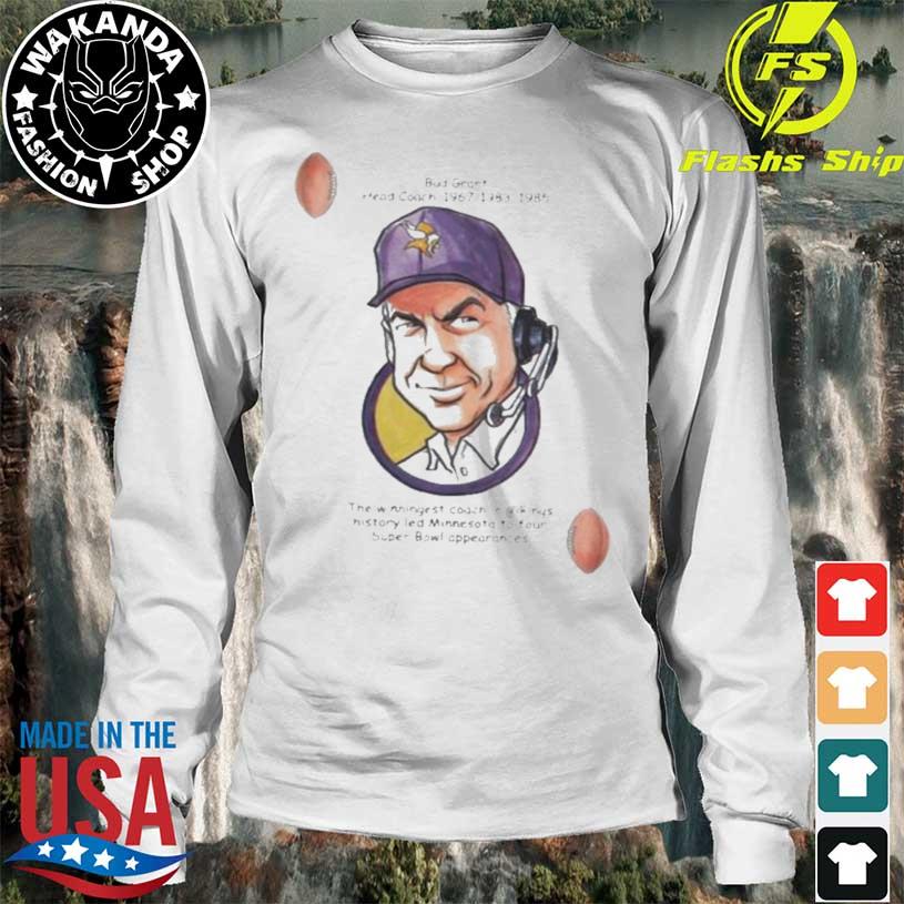 Coach Bud Grant Minnesota Vikings shirt, hoodie, sweater, long sleeve and  tank top