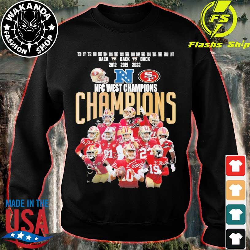 San Francisco 49ers Back To Back 2012 2019 2022 NFC West Champions  Signatures Shirt, hoodie, sweater, long sleeve and tank top