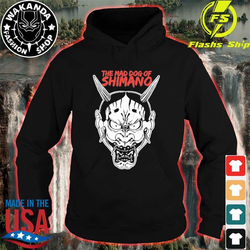 The Mad Dog Of Shimano Shirt, hoodie, sweater, long sleeve and