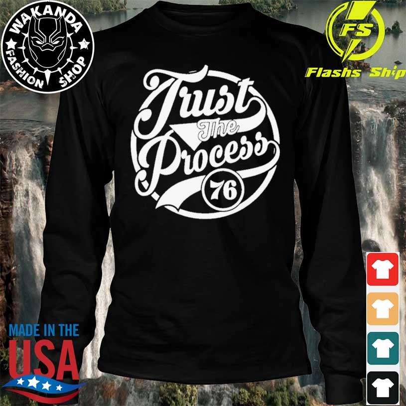 White Design Philadelphia 76Ers Trust The Process Shirt, hoodie, sweater,  long sleeve and tank top