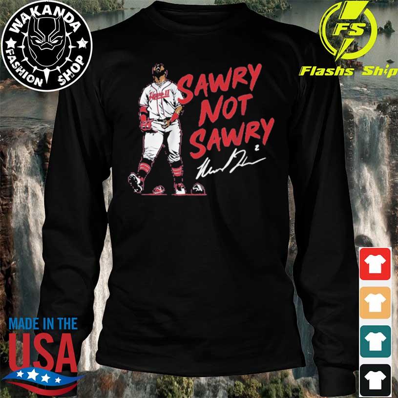 Michael Harris II Sawry Not Sawry Atlanta shirt, hoodie, longsleeve,  sweatshirt, v-neck tee