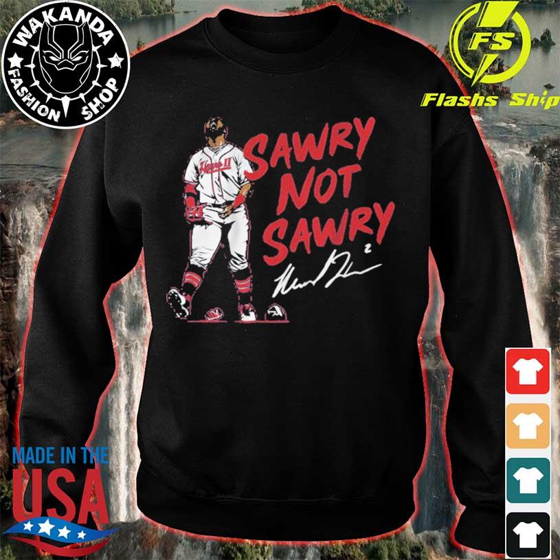 Michael Harris II Sawry Not Sawry Atlanta shirt, hoodie, longsleeve,  sweatshirt, v-neck tee