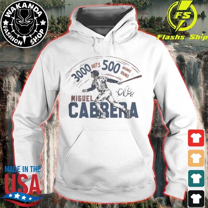 Detroit Tigers Miguel Cabrera 3,000 Hits T-Shirt, hoodie, sweater, long  sleeve and tank top